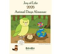 Joy of Life 2026 Animal Days Almanac