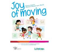 Joy of Moving - Gioco e leggo, muovo e scrivo con i MA.VI.