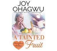 Joy Ohagwu A Tainted Fruit - A Christian Suspense - Book 8 (Tascabile)