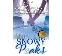 Joy Ohagwu Snowy Peaks - A Christian Suspense - Book 2 (Tascabile)