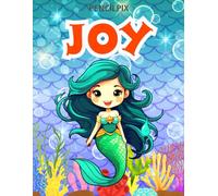 Joy: Personalized Coloring Book For Joy: Mermaid Coloring Book for Girls Ages 4-8 | Magical Underwater Adventure with Mermaids, Dolphins & Ocean Animals