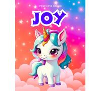 Joy: Personalized Unicorn Coloring Book for Girls Ages 4-8 | Custom Gift for Kids Who Love Unicorns: Fun Activity Book with Joy's Name on Every Page