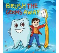 Joy Ray Brush The Germs Away (Tascabile) Mr.Tooth.