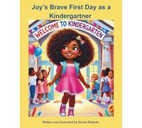 Joy’s Brave First Day As a Kindergartener
