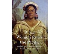 Joy Schulz When Women Ruled the Pacific (Copertina rigida)