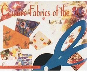 Joy Shih Couture Fabrics of the '50s (Tascabile)