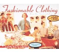 Joy Shih Fashionable Clothing From the Sears Catalogs (Tascabile)