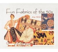 Joy Shih Fun Fabrics of the '50s (Tascabile)