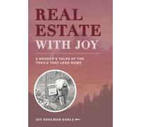 Joy Shulman Earls Real Estate with Joy (Tascabile)
