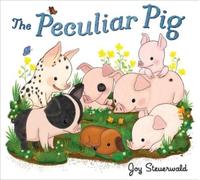 Joy Steuerwald The Peculiar Pig (Copertina rigida)