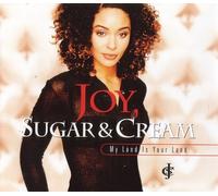 Joy,Sugar & Cream - My land is your land [Single-CD]
