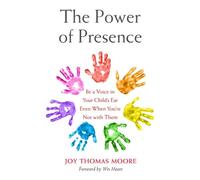 Joy Thomas Moore The Power of Presence (Copertina rigida)