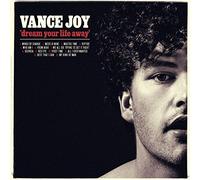 Joy, Vance - Dream Your Life Away