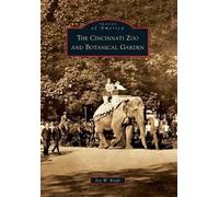 Joy W. Kraft The Cincinnati Zoo and Botanical Garden (Tascabile)