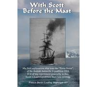 Joy Watts Francis Davies With Scott before the Mast (Copertina rigida)
