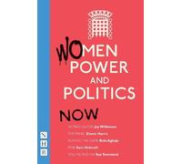 Joy Wilkinson Zinnie Harris Bola Agbaje Sam Holcroft Women, Power an (Tascabile)