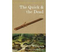 Joy Williams The Quick and the Dead (Tascabile) Vintage Contemporaries