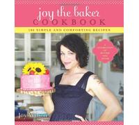 Joy Wilson Joy the Baker Cookbook (Tascabile)