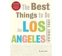 Joy Yoon Best Things To Do In LA (Tascabile)