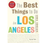 Joy Yoon The Best Things to Do in Los Angeles (Tascabile)