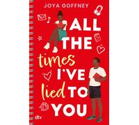 Joya Goffney Al All the times I’ve lied to you: Humorvolle und (Various Formats)