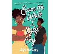 Joya Goffney Excuse Me While I Ugly Cry (Tascabile)