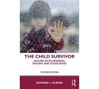Joyanna L. Silberg The Child Survivor (Tascabile)