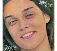 Joyce - Agua E Luz