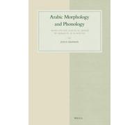 Joyce Åkesson Arabic Morphology and Phonology (Tascabile)