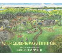 Joyce Anders Sproule When Grandma Was a Little Girl (Copertina rigida)