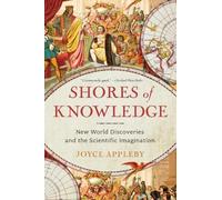 Joyce Appleby Shores of Knowledge (Tascabile)