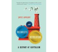 Joyce Appleby The Relentless Revolution (Tascabile)