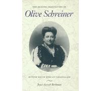 Joyce Avrech Berkman The Healing Imagination of Olive Schreiner (Tascabile)