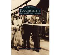 Joyce C. Ghee Joan Spence Poughkeepsie (Tascabile) Images of America