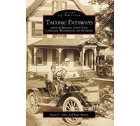 Joyce C. Ghee Joan Spence Taconic Pathways (Tascabile) Images of America