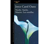 Joyce Carol Oat Noche. Sueño. Muerte. Las estrellas. / Night. Sleep. (Tascabile)
