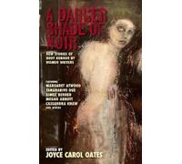 Joyce Carol Oates A Darker Shade Of Noir (Tascabile)