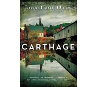Joyce Carol Oates Carthage (Tascabile)