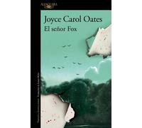 Joyce Carol Oates El señor Fox / Fox (Tascabile)