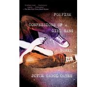 Joyce Carol Oates Foxfire (Tascabile)