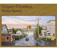 Joyce Carol Oates Gregory Crewdson: Alone Street (Copertina rigida)