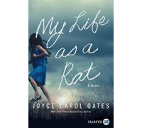 Joyce Carol Oates My Life As A Rat [Large Print] (Tascabile)