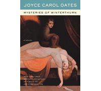 Joyce Carol Oates Mysteries of Winterthurn (Tascabile)