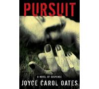 Joyce Carol Oates Pursuit (Tascabile)