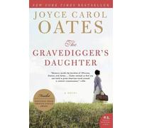 Joyce Carol Oates The Gravedigger's Daughter (Tascabile)