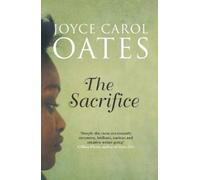 Joyce Carol Oates The Sacrifice (Tascabile)