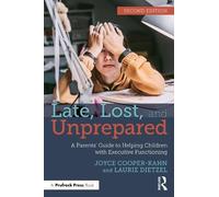 Joyce Cooper-Kahn Laurie Dietzel Late, Lost, and Unprepared (Tascabile)