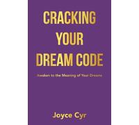 Joyce Cyr Cracking Your Dream Code (Tascabile)