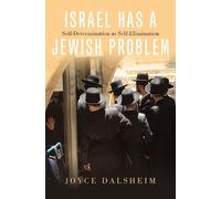 Joyce Dalsheim Israel Has a Jewish Problem (Copertina rigida)