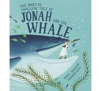 Joyce Denham The Hard to Swallow Tale of Jonah and the Whale (Copertina rigida)